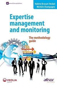 Expertise management and monitoring