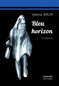 Valérie Brun - Bleu horizon.