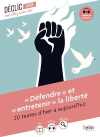 « Défendre »  et « entretenir »  la liberté