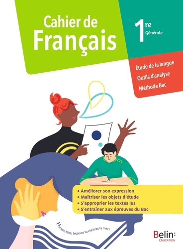 Français 1re Générale. Cahier de l'élève  Edition 2020