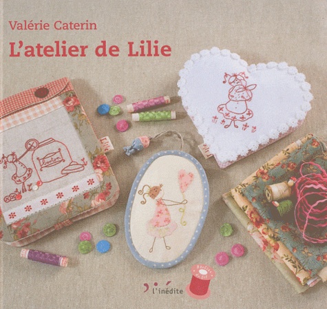 Valérie Caterin - L'atelier de Lilie.