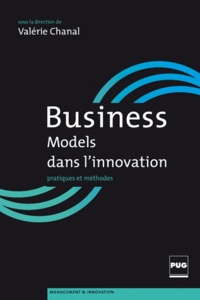 Valérie Chanal - Business models dans l'innovation - Pratiques et méthodes.