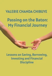 Passing on the Baton: My Financial Journey