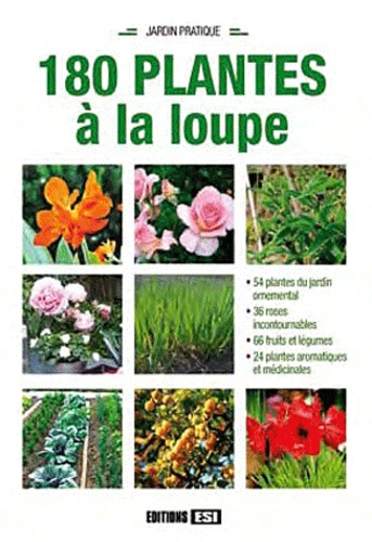 Valérie Chansel et Frédérique Chevalier - 180 plantes à la loupe.