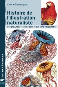 Valérie Chansigaud - Histoire de l'illustration naturaliste.
