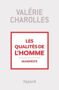 Les qualités de l'homme