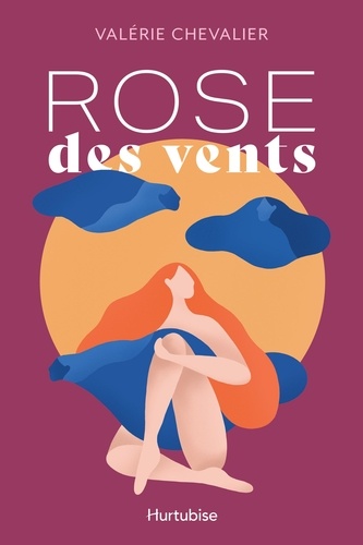 Valérie Chevalier - Rose des vents.