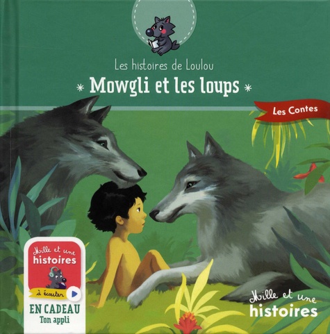 Valérie Chevereau et Aline Bureau - Mowgli et les loups.