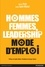 Hommes, femmes leadership : mode d'emploi