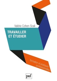 Valérie Cohen-Scali - Travailler et étudier.