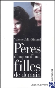 Peres D'Aujourd'Hui, Filles De Demain