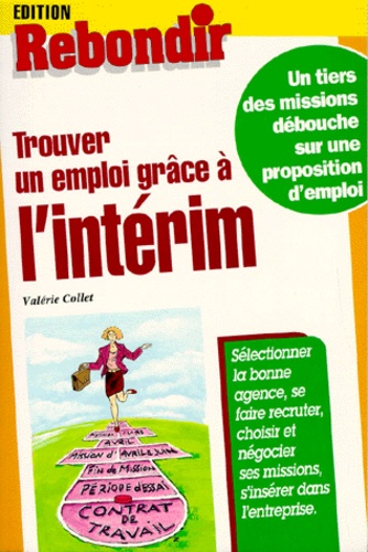 Valérie Collet - Trouver un emploi grâce à l'intérim.