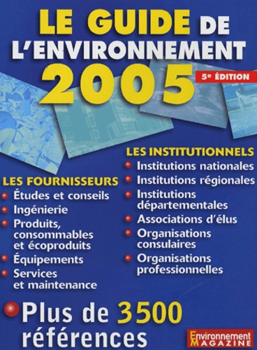 Valérie Courtois et  Collectif - Le Guide de l'environnement 2005.