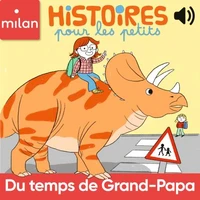 Du temps de Grand-Papa