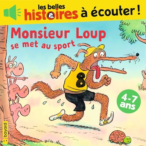 Valérie Cros et Grégoire Mabire - Monsieur Loup se met au sport.