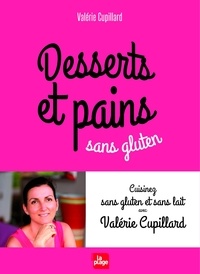 Valérie Cupillard - Desserts et pains sans gluten.