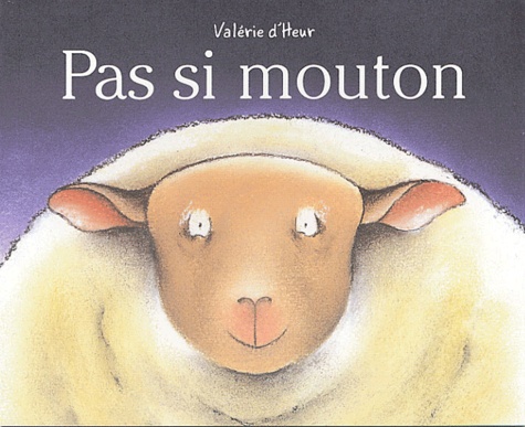 Valérie D'Heur - Pas si mouton.