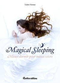 Valérie Darmon - Magical sleeping - Mieux dormir pour mieux vivre.
