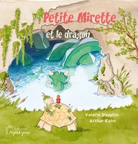 Petite Mirette et le dragon