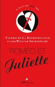 Valérie de La Rochefoucauld - Roméo et Juliette.
