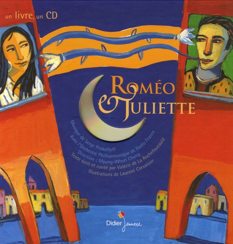 Valérie de La Rochefoucauld et Laurent Corvaisier - Roméo & Juliette. 1 CD audio