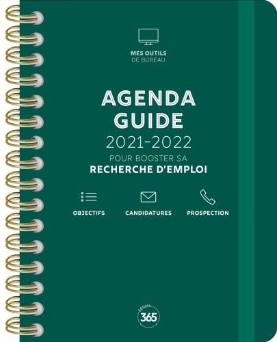 Agenda guide pour booster sa recherche d'emploi  Edition 2021-2022