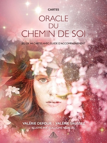 Valérie Defour et Valérie Saussez - Oracle du chemin de soi.