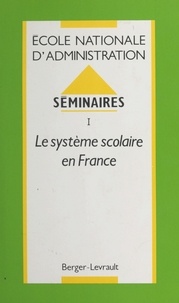 Valérie Delahaye - Séminaires - 1, le système scolaire en France.