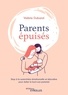 Valérie Duband - Parents épuisés - Stop à la surenchère émotionnelle et éducative pour éviter le burn out parental.