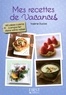 Valérie Duclos - Le petit livre de mes recettes de vacances.