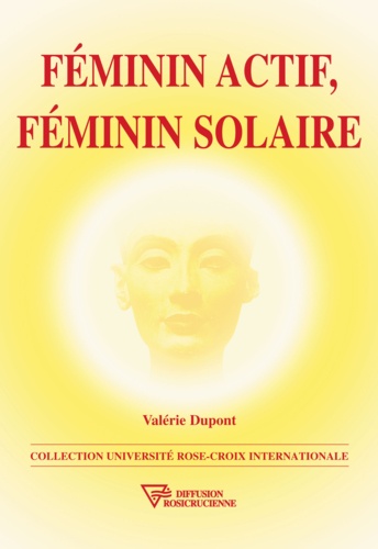 Féminin actif, féminin solaire