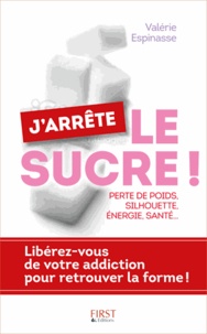Valérie Espinasse - J'arrête le sucre !.