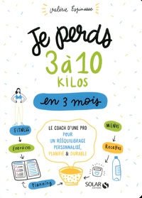 Téléchargements gratuits de Kindle pour Mac Je perds 3 à 10 kg en 3 mois (French Edition)
