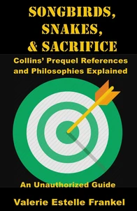 Songbirds, Snakes, &amp; Sacrifice: Collins’ Prequel References and Philosophies Explained