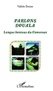 Valérie Ewane - Parlons douala - Langue bantoue du Cameroun.