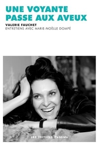 Valérie Fauchet - Une voyante passe aux aveux.