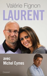 Valérie Fignon et Michel Cymes - Laurent.