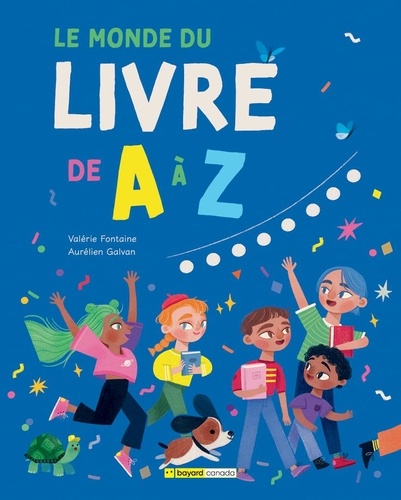 Valérie Fontaine et Orélien Galvan - Le monde du livre de a à z.