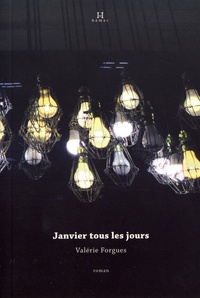 Valérie Forgues - Janvier tous les jours.