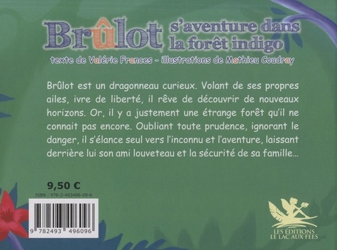 Brûlot  Brûlot s'aventure dans la forêt indigo