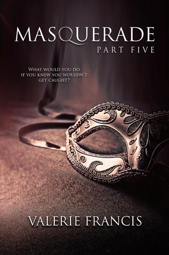  Valerie Francis - Masquerade Part 5 - Masquerade.