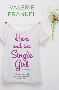 Valerie Frankel - Hex and the Single Girl.