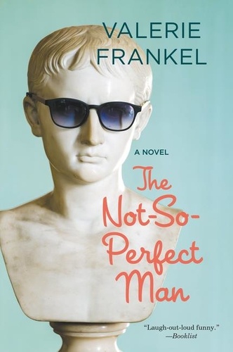 Valerie Frankel - The Not-So-Perfect Man.