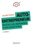 Valérie Froger - Auto-entrepreneur : toutes les réponses à vos questions - 4e éd..