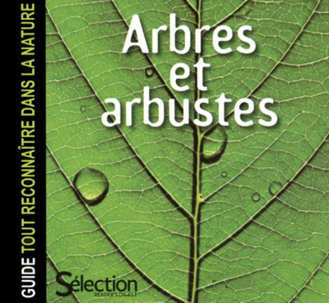 Valérie Garnaud - Arbres et arbustes - Guide tout reconnaître dans la nature.