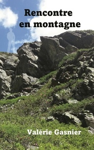 Télécharger des livres Numéro isbn Rencontre en montagne