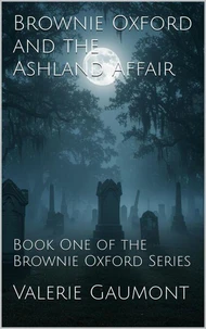 Brownie Oxford and the Ashland Affair