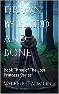 Drawn by Blood and Bone