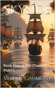 Skyside: Book Five of the Channel Rider Series