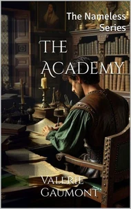 The Academy: The Nameless Series Book 2